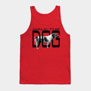 Walk The Dog Tank Top